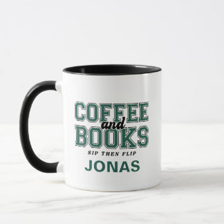 Mug Coffee and Books Sip Then Flip Bookworm Green