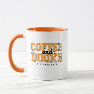 Mug Coffee and Books Sip Then Flip Bookworm Orange