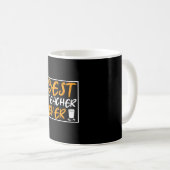 Mug Coffee Art Meilleur Enseignant Jamais (Devant droit)