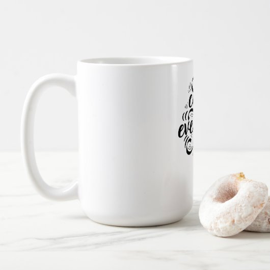 Mug Coffee Creativity Motivation Quote Typography  (Avec donut)