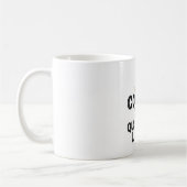 Mug Coffee First Questions Later - Funny Morning Quote (Gauche)