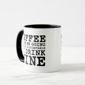 Mug Coffee Keeps Me Going Until Wine (Devant gauche)