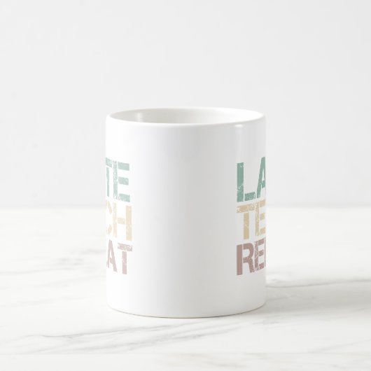 Mug Coffee Latte Teach Repeat Funny Teachers Quote (Centre)