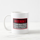Mug Coffee Mug, une sorte d'avertissement (Gauche)