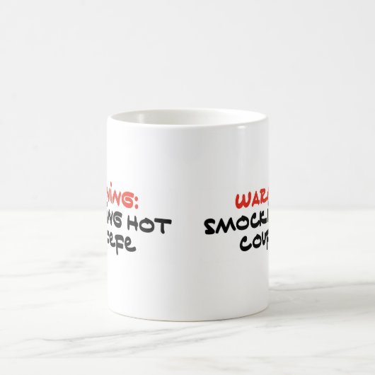 Mug Coffee MugAvertissement : Fumer le café chaud (Centre)
