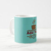 Mug Coffee Sign, ajouter un nom (Devant gauche)