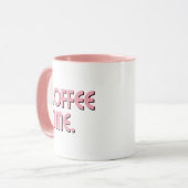 Mug Coffee Time | Simple Minimalist Everyday Coffee (Devant gauche)