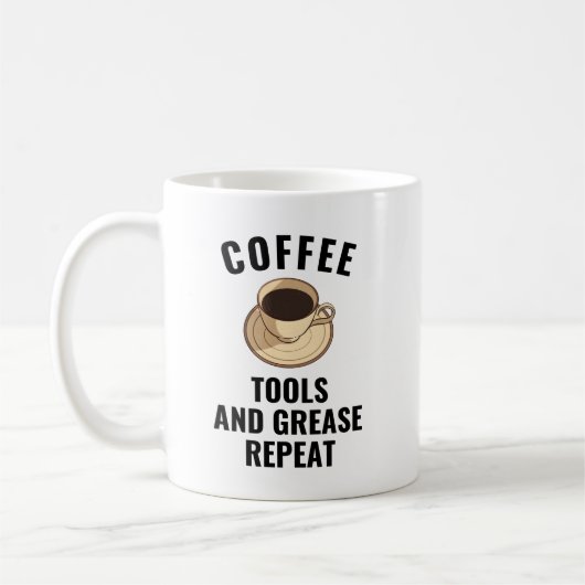 Mug Coffee Tools Grease Repeate | Funny Car Mécanique (Gauche)