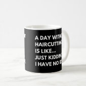 Mug Coiffeurs Et Coiffeuses Citation Drôle (Devant droit)