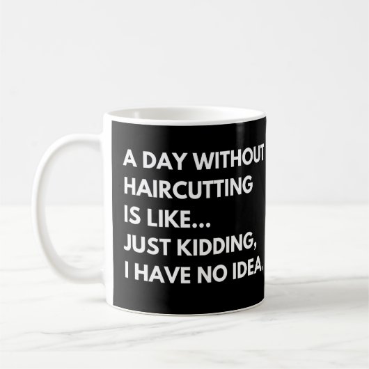 Mug Coiffeurs Et Coiffeuses Citation Drôle (Gauche)