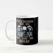 Mug Coincé Entre Idk, I Et Idgaf, Drôle Skeleton Gan (Gauche)