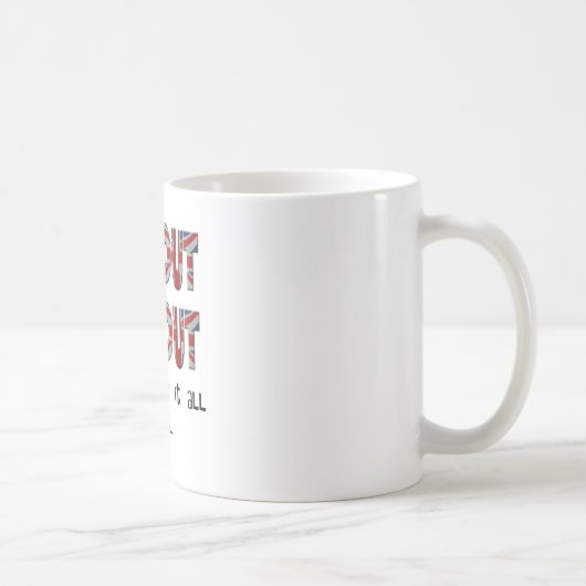 Mug Cokey de l'idiot du Brexit (Droite)
