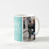 Mug Collage photo de Best Mom Turquoise Three (Devant droit)