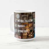Mug Collecteur Antique Hoarder Beyond Hope Business (Devant gauche)
