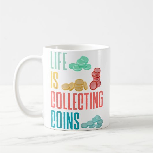 Mug Collection de pièces Numismate Numismatique La vie (Gauche)
