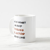 Mug collectionneur d'antiquités, avide (Devant gauche)