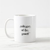 Mug Collègue de la Chambre (Gauche)