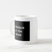 Mug Collègue de la mariée (Devant gauche)
