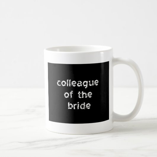 Mug Collègue de la mariée (Droite)