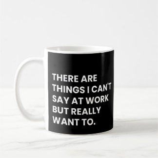 Mug Collègues et camarades de travail drôles disent