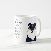 Mug Collie Dog Funny Coffee Lover Design (Devant droit)