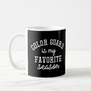 Mug Color Guard est ma saison préférée Colorguard Mama
