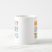 Mug Colorful Merry Everything Inclusive Holiday custom (Centre)