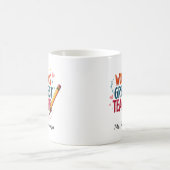 Mug Colorful Typography Worlds Greatest Teacher (Centre)