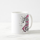 Mug Combats comme une fille | Conception pour la sensi (Devant droit)
