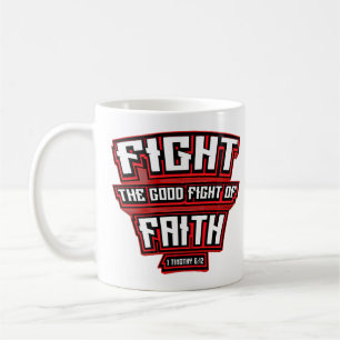 Mug Combattre le bon combat de la foi Verse chrétienn