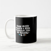 Mug Combien de nuits de lecture 67 Meme drôle Six Sept (Gauche)