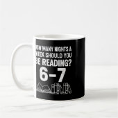 Mug Combien de nuits par semaine devriez-vous lire 6 7 (Gauche)