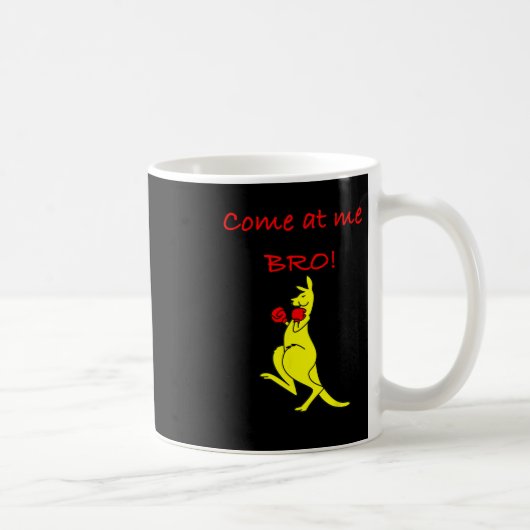 Mug Come At Me Bro Kangaroo Boxing Novelty Gift (Droite)
