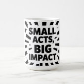 Mug Comic-Style Motivational Illustration – "SMALL ACT (Centre)