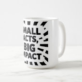 Mug Comic-Style Motivational Illustration – "SMALL ACT (Devant droit)