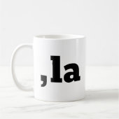 Mug Comma La Kamala Harris - Conception de texte custo (Gauche)
