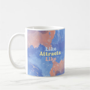 Mug Comme attire comme, Citation Motivante et Positive
