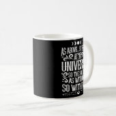 Mug Comme ci-dessous, comme l'Univers So The Soul Wicc (Devant droit)
