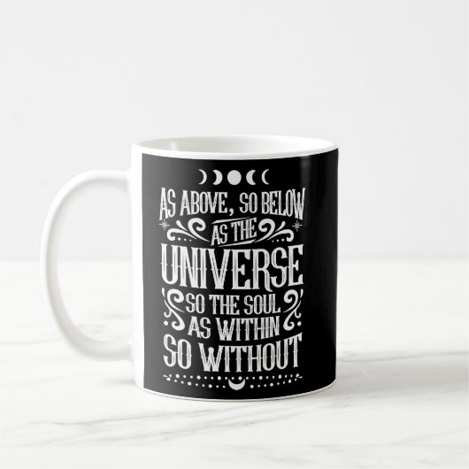 Mug Comme ci-dessous, comme l'Univers So The Soul Wicc (Gauche)