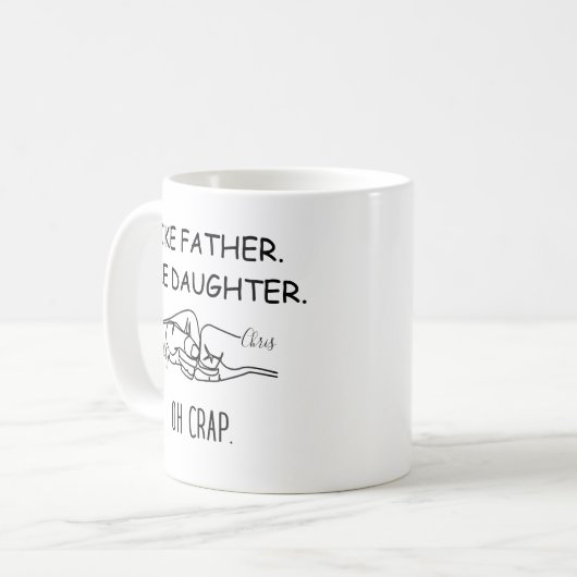 Mug Comme le père comme la fille bosse (Devant gauche)
