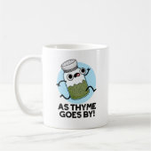 Mug Comme Le Thyme Va Par Funny Herb Spice Pun (Gauche)
