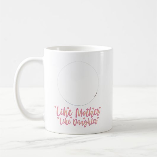 Mug Comme Mère Comme Fille, Cadeau Personnalisé Maman (Gauche)