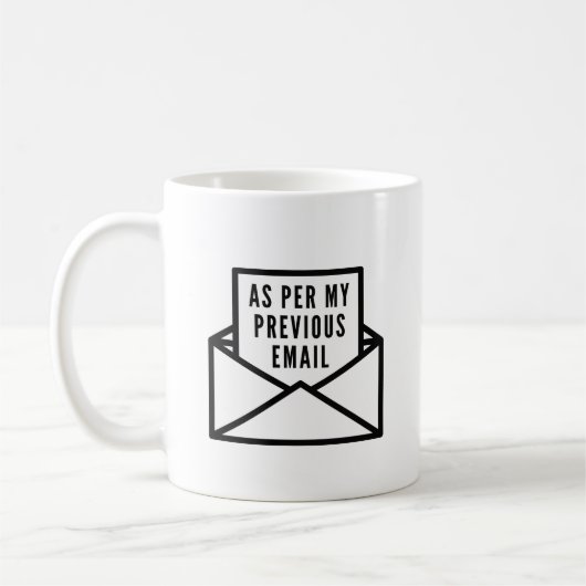Mug Comme Mon Email Précédent (Gauche)