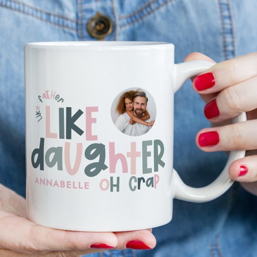 Mug Comme père comme fille drôle photo