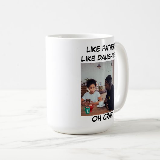 Mug Comme Père Comme Fille Photo (Devant droit)