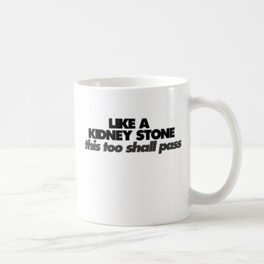 Mug Comme une pierre de rein (Droite)