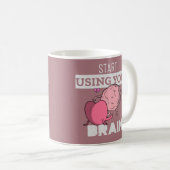 Mug Commencer à utiliser votre cerveau | Drôle Concept (Devant droit)
