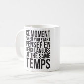 Mug Commencer Penser En Deux Langues Au Même Temps (Devant gauche)