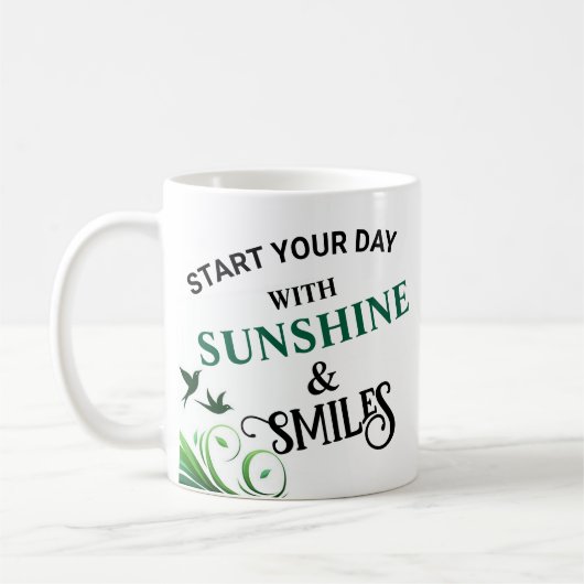 Mug Commencez votre journée avec Sunshine & Smile Desi (Gauche)