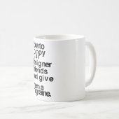 Mug Comment agacer vos amis concepteurs (Devant droit)